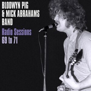 Blodwyn Pig - Radio Sessions 1969-71  LP LP